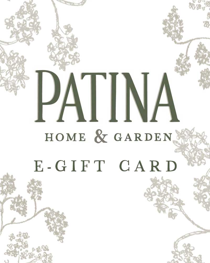 Patina Home & Garden E-Gift Card