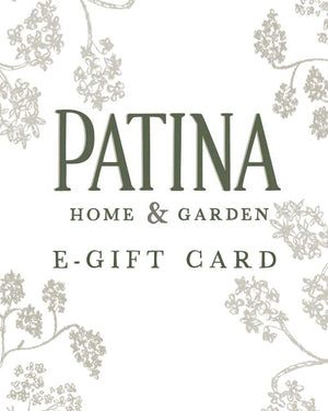 Patina Home & Garden E-Gift Card